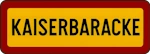Kaiserbaracke